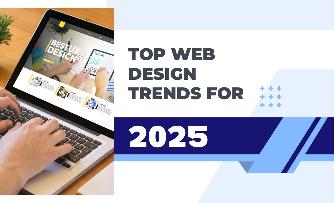 Top Web Design Trends for 2025